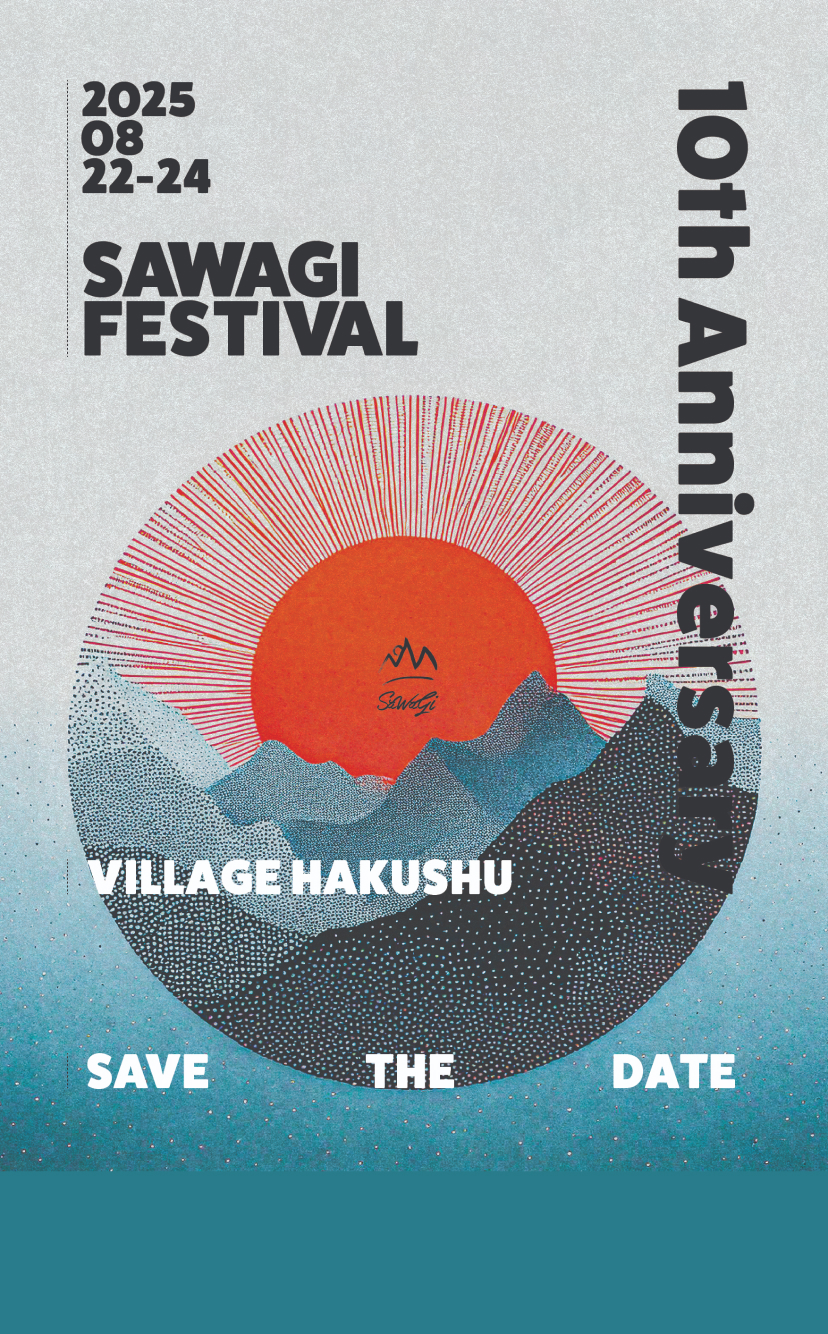 Sawagi-Festival VILLAGE-HAKUSHU 2025/08/22-24